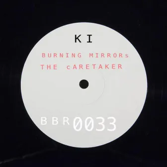 Burning Mirrors by Ki