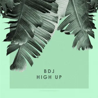 High Up by bd:j