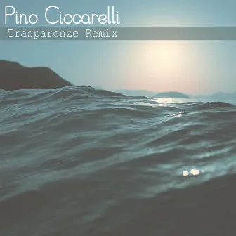 Trasparenze Remix by Pino Ciccarelli