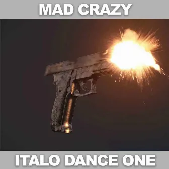 Italo Dance One by Mad Crazy