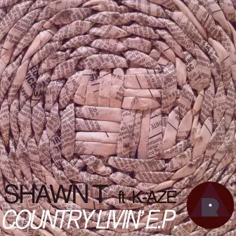 Country Livin' EP by Shawn T