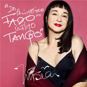 Do Primeiro Fado Ao Último Tango by Mísia