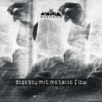 Dopeboy mit Metallic Flow by Kaisa