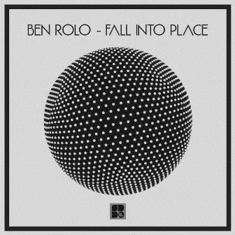 Fall Into Place by Ben Rolo