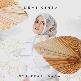 Demi Cinta by Gya