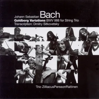 Bach: Goldberg Variations, Bwv 988 (Arr. for String Trio) by Dmitry Sitkovetsky