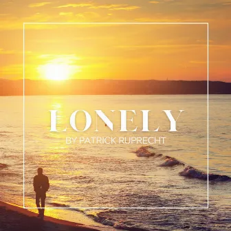 Lonely by Patrick Ruprecht