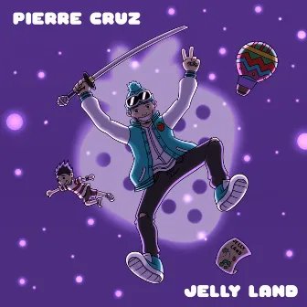 Jelly Land by Pierre Cruz