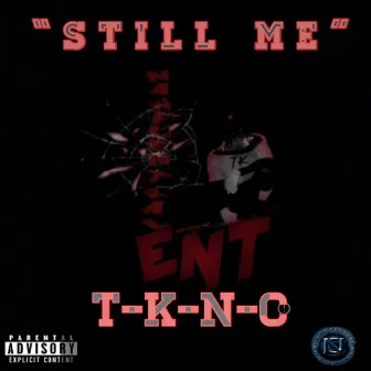 Still Me by Tknc