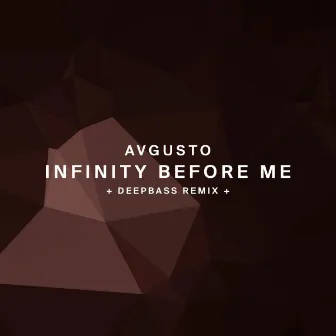 Infinity Before Me by AVGUSTO