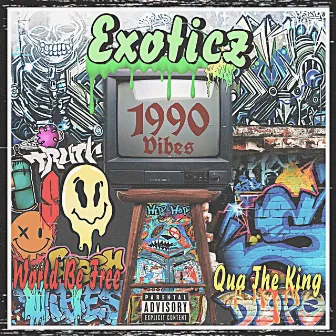 1990 Vibe by Exoticz