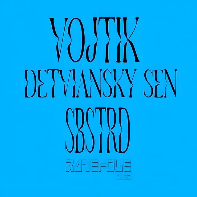 DETVIANSKY SEN - SBSTRD Remix