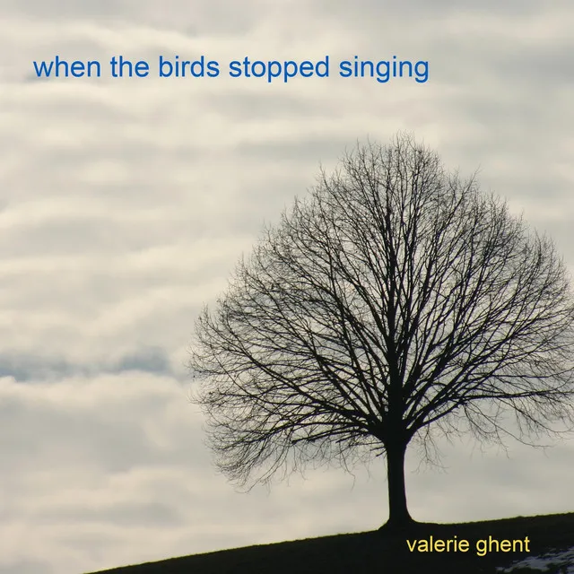 When the Birds Stopped Singing