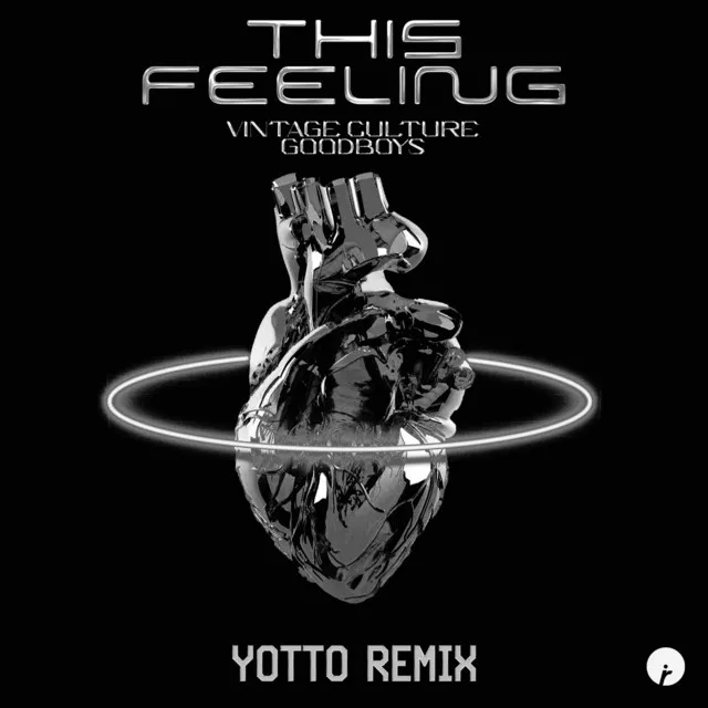 This Feeling - Yotto Remix