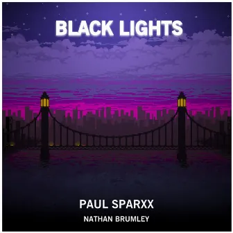 Black Lights by Paul Sparxx