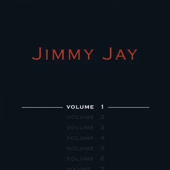 Jimmy Jay (Volume 1) by Jimmy Jay