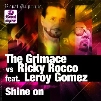 Shine On (feat. Leroy Gomez) by The Grimace