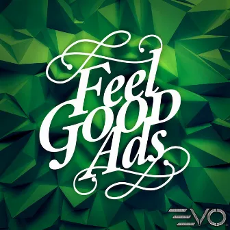 Feel Goods Ads by Michael Radovsky