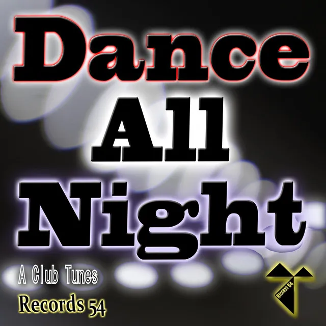 Dance All Night