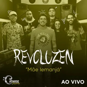 Mãe Iemanjá (Ao Vivo) by Revoluzen