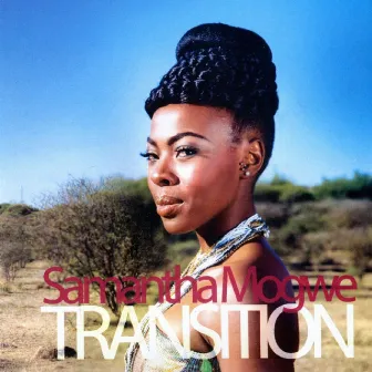 Transition by Samantha Mogwe