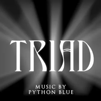 Triad by Python Blue