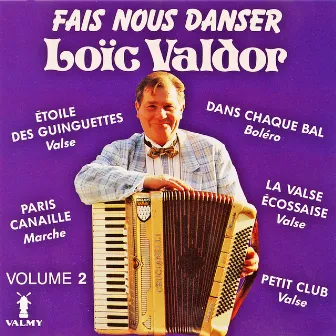 Fais-nous danser Vol. 2 by Loic Valdor