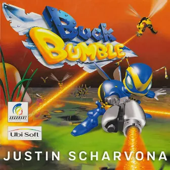 Buck Bumble (Original Soundtrack) by Justin Scharvona