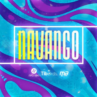 Navango by Nino Vibes