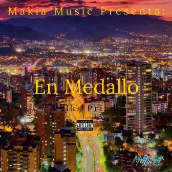 En Medallo by Makia Music