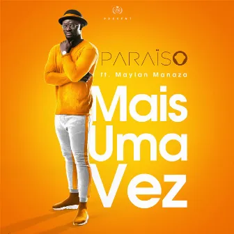 Mais uma vez by Dj Paraïso