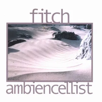 Ambiencellist by Fitch