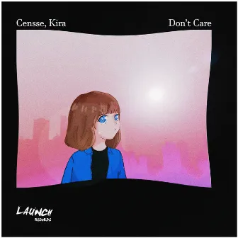 Don't Care by Kira