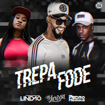 Trepa Fode by Mc Larissa