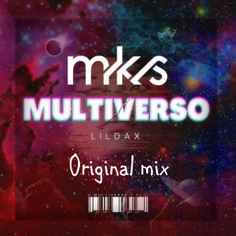 Multiverso original mix (Remix) by MKS