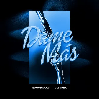 Dame Más by SVRGNTO