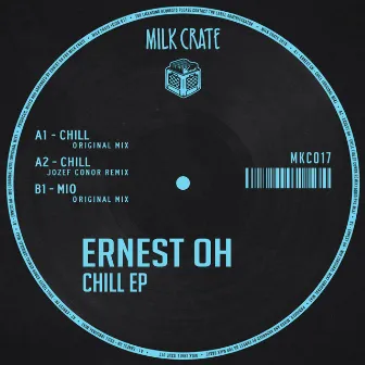 Chill EP by Ernest Oh