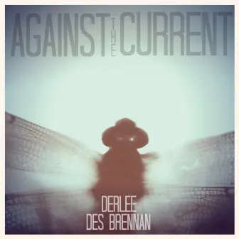 Against The Current by Derlee