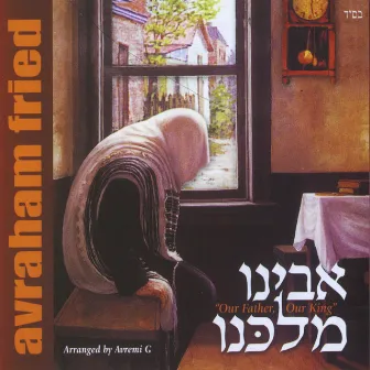 Avinu Malkeinu by Avraham Fried