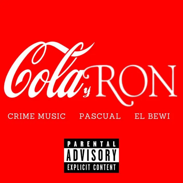 Cola y Ron - Remastered