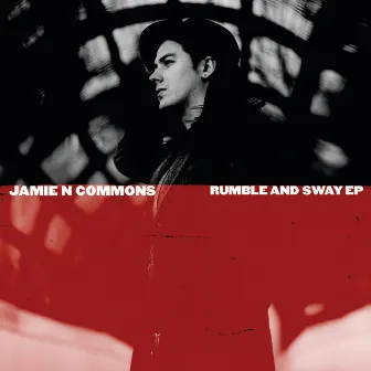 Rumble And Sway EP by Jamie N Commons