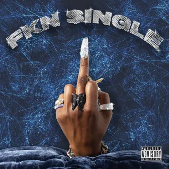 Fkn Single by Sonyae