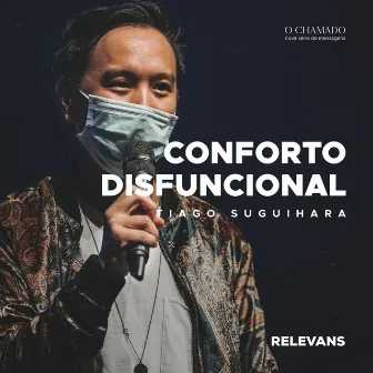 Conforto Disfuncional by Relevans