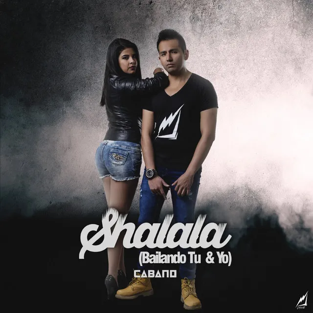 Shalala (Bailando Tú & Yo)