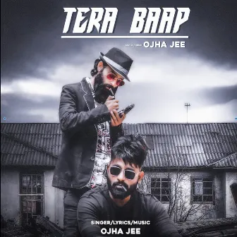 Tera Baap (Hindi) by Ojha Jee