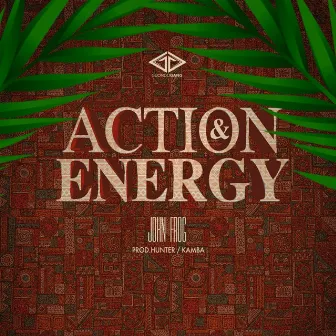 Action ‘N’ Energy by John Frog