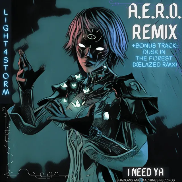 I Need Ya - A.e.r.o. Remix