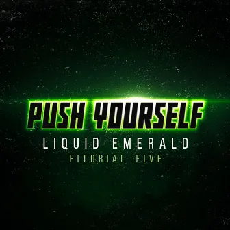 Push Yourself by Fitorial Five