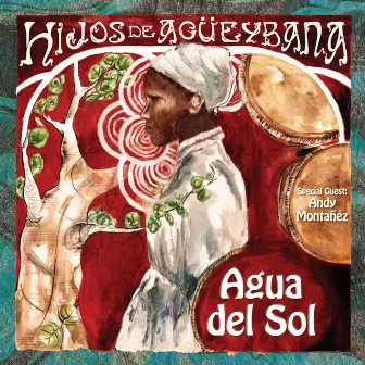 Agua del Sol by Hijos de Agüeybaná