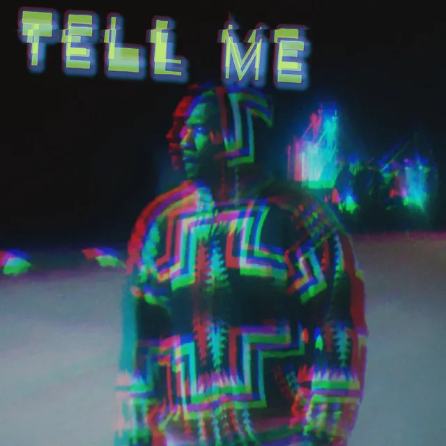 Tell Me